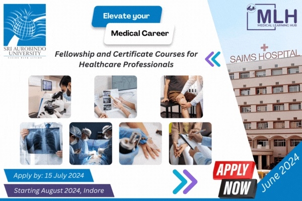 Elevate Your Medical Career | Apply For Post Doctoral Fellowship & Certificate Courses